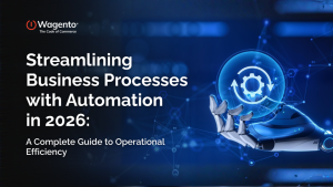 Streamlining Business Processes with Automation in 2026: A Complete Guide to Operational Efficiency